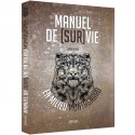 Manuel de (sur)vie en milieu montagnard - Davd Manise / Chris Cotard