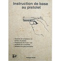 Instruction de base au Pistolet - NDS - Philippe Perotti